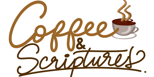 Coffee & Scriptures 